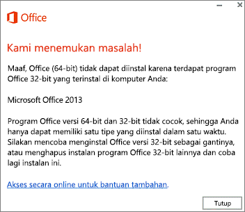 Pesan kesalahan Tidak bisa menginstal Office 32-bit setelah Office 64-bit